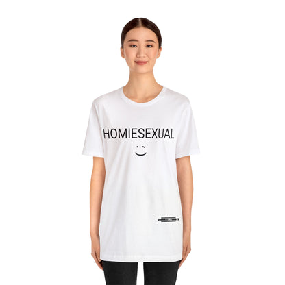 Homiesexual t-shirt
